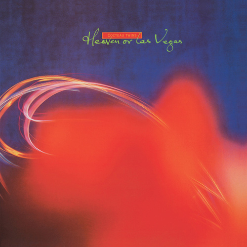 Cocteau Twins: Heaven or Las Vegas record cover